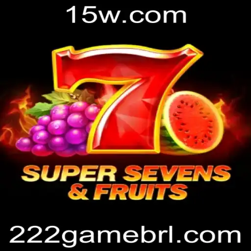 Descubra o Empolgante Mundo de 7SuperSevensFruits e Explore a Emoção de 222GAME